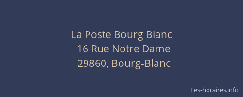 La Poste Bourg Blanc