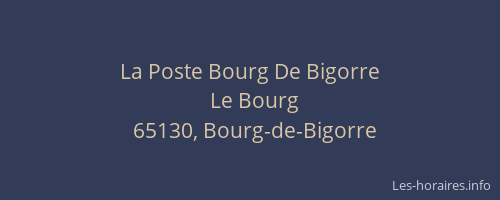 La Poste Bourg De Bigorre