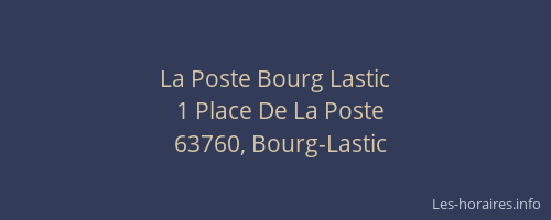 La Poste Bourg Lastic