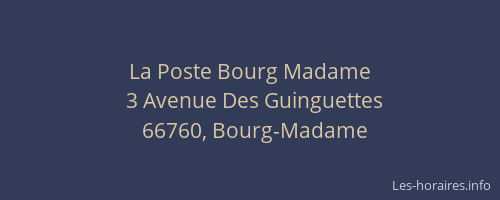 La Poste Bourg Madame