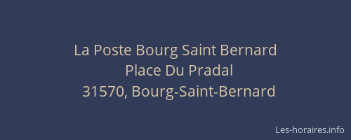 La Poste Bourg Saint Bernard