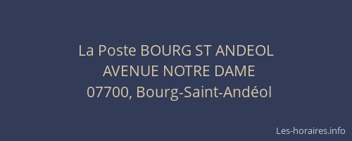 La Poste BOURG ST ANDEOL