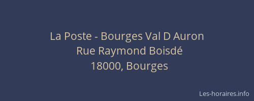 La Poste - Bourges Val D Auron