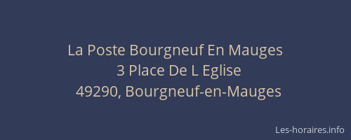 La Poste Bourgneuf En Mauges