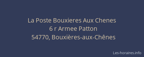 La Poste Bouxieres Aux Chenes