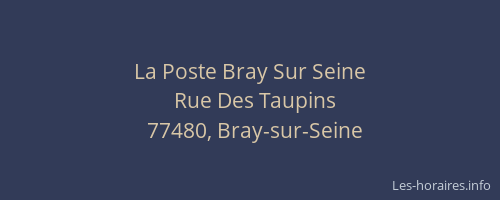 La Poste Bray Sur Seine