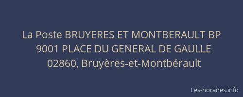 La Poste BRUYERES ET MONTBERAULT BP