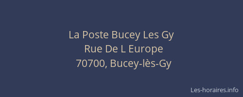 La Poste Bucey Les Gy