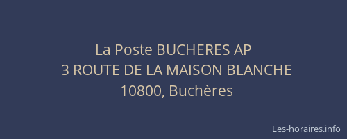 La Poste BUCHERES AP