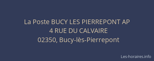 La Poste BUCY LES PIERREPONT AP