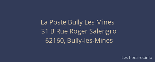 La Poste Bully Les Mines