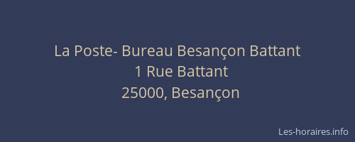 La Poste- Bureau Besançon Battant
