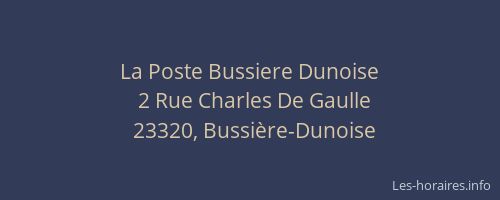 La Poste Bussiere Dunoise