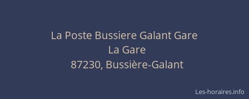 La Poste Bussiere Galant Gare