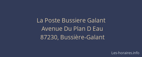 La Poste Bussiere Galant