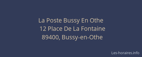 La Poste Bussy En Othe
