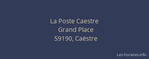 La Poste Caestre