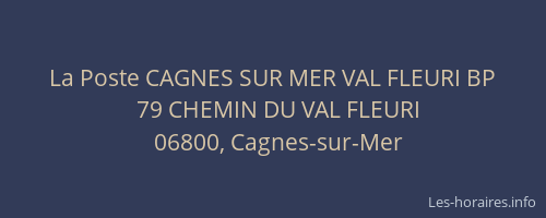 La Poste CAGNES SUR MER VAL FLEURI BP