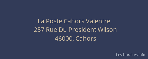 La Poste Cahors Valentre