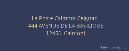 La Poste Calmont Ceignac