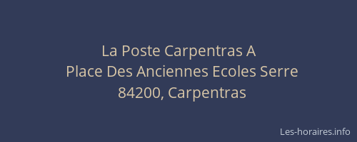 La Poste Carpentras A