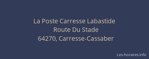 La Poste Carresse Labastide