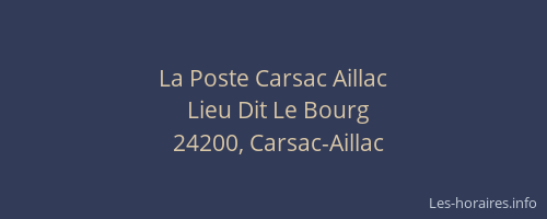La Poste Carsac Aillac