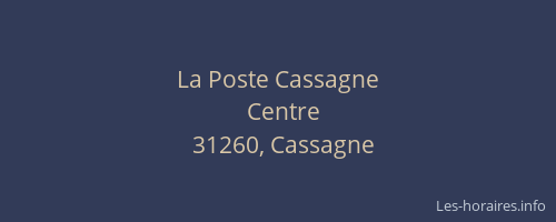 La Poste Cassagne