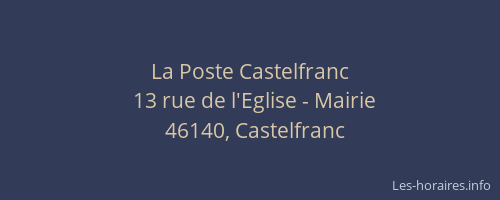 La Poste Castelfranc