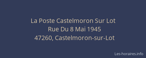 La Poste Castelmoron Sur Lot