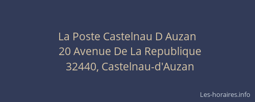 La Poste Castelnau D Auzan