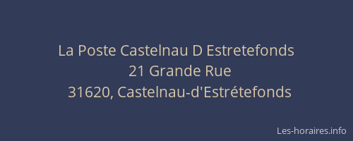 La Poste Castelnau D Estretefonds