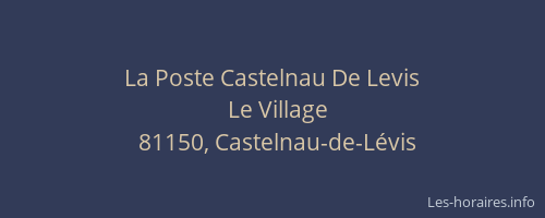 La Poste Castelnau De Levis