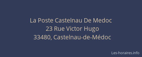 La Poste Castelnau De Medoc