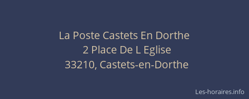 La Poste Castets En Dorthe