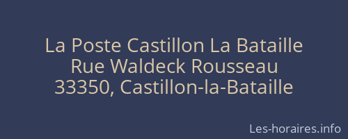 La Poste Castillon La Bataille