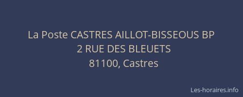 La Poste CASTRES AILLOT-BISSEOUS BP