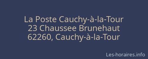 La Poste Cauchy-à-la-Tour