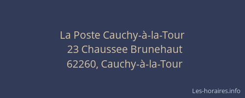 La Poste Cauchy-à-la-Tour