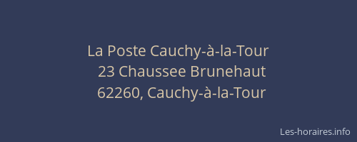 La Poste Cauchy-&agrave;-la-Tour