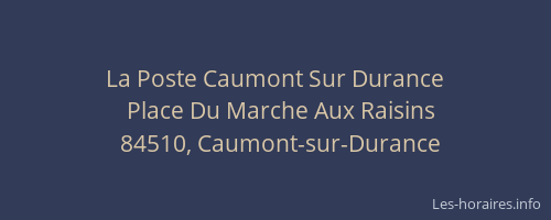 La Poste Caumont Sur Durance