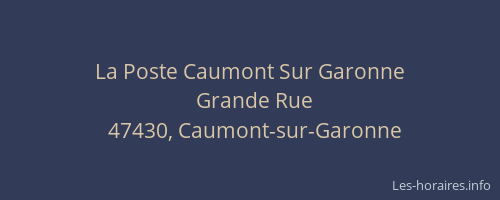 La Poste Caumont Sur Garonne