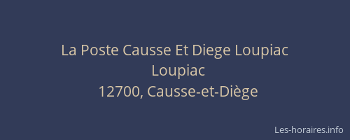 La Poste Causse Et Diege Loupiac