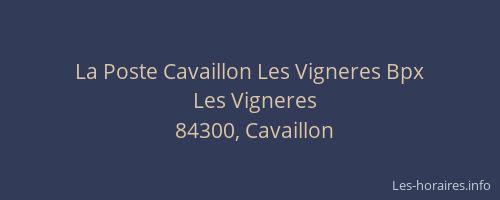 La Poste Cavaillon Les Vigneres Bpx