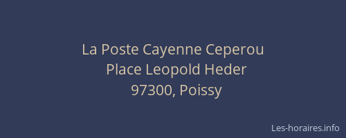 La Poste Cayenne Ceperou