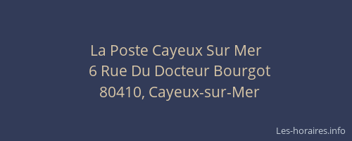 La Poste Cayeux Sur Mer