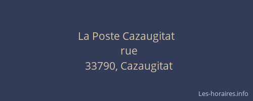 La Poste Cazaugitat