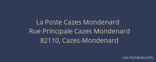 La Poste Cazes Mondenard