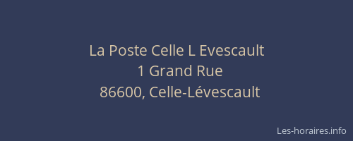 La Poste Celle L Evescault