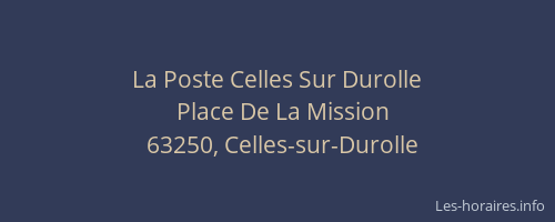La Poste Celles Sur Durolle